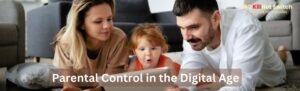 Parental Control in the Digital Age